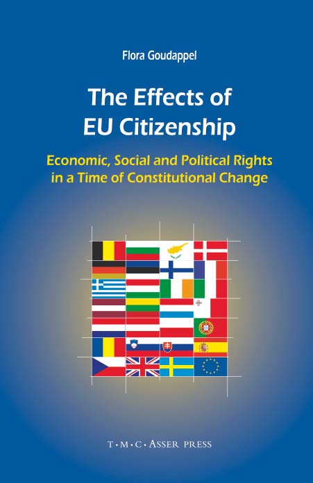 The Effects of EU Citizenship - Economic, Social and Political Rights in a Time of Constitutional Change